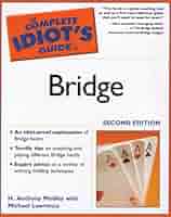 The Complete Idiot's Guide to Bridge, 2nd Edition: Medley, H